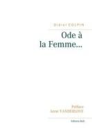 Ebook Ode à la Femme... di Didier Colpin edito da Books on Demand