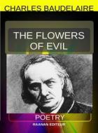 Ebook The Flowers of Evil di Charles Baudelaire edito da Raanan Editeur