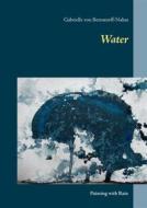 Ebook Water di Gabrielle von Bernstorff, Nahat edito da Books on Demand