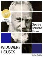 Ebook Widowers&apos; Houses di George Bernard Shaw edito da Avia Artis