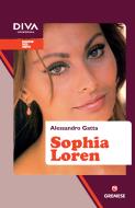 Ebook Sophia Loren di Alessandro Gatta edito da Gremese Editore