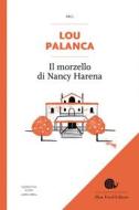 Ebook Il Il morzello di Nancy Harena di Lou Palanca edito da Slow Food Editore