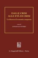 Ebook Dalle crisi alle età di crisi. di AA.VV. edito da Giappichelli Editore