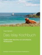 Ebook Das Islay Kochbuch di Fraser Macleod edito da Books on Demand