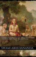 Ebook Vedanta Philosophy: Three Lectures on Philosophy of Work. Vol IV di Swami Abhedananda edito da PubMe