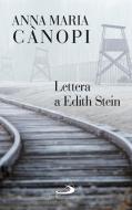 Ebook Lettera a Edith Stein di Cànopi Anna Maria edito da San Paolo Edizioni