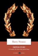Ebook Imperatori di Barry Strauss edito da Editori Laterza