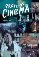 Ebook Prove di Cinema di Pino Viscusi edito da Youcanprint