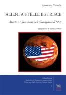 Ebook Alieni a stelle e strisce di Alessandra Calanchi edito da Aras Edizioni