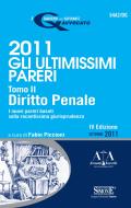 Ebook 2011 Gli ultimissimi pareri - Tomo II Diritto Penale edito da Edizioni Simone