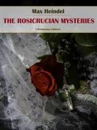 Ebook The Rosicrucian Mysteries di Max Heindel edito da E-BOOKARAMA