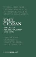 Ebook Taccuino per stenografia (1937-1938) di Emil Cioran edito da Mimesis Edizioni