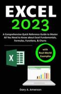 Ebook Excel 2023 di Gary A. Amerson edito da MaryPrice