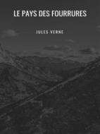 Ebook Le Pays des Fourrures di Jules Verne edito da Books on Demand