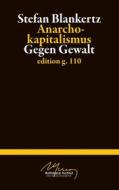 Ebook Anarchokapitalismus di Stefan Blankertz edito da Books on Demand