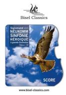 Ebook Sinfonie Héroique à Grande Orchestre, Op. 19 di Sigismund von Neukomm edito da Books on Demand