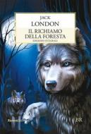 Ebook Il richiamo della foresta di Jack London edito da Rusconi Libri
