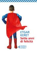 Ebook Sette anni di felicità di Etgar Keret edito da Feltrinelli Editore