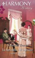 Ebook La fanciulla e il capitano di Elizabeth Beacon edito da HarperCollins Italia