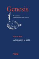 Ebook Genesis. Rivista della Società italiana delle storiche (2015) Vol. 14/2 di Autori Vari edito da Viella Libreria Editrice