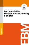 Ebook Heart Auscultation and Blood Pressure Recording in Children di Sics Editore edito da SICS