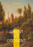 Ebook Orient et Occident di René Guénon edito da BoD - Books on Demand