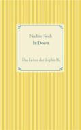 Ebook In Dosen di Nadine Koch edito da Books on Demand