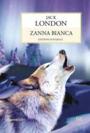 Ebook Zanna bianca di Jack London edito da Rusconi Libri