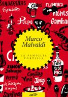 Ebook La famiglia Tortilla di Marco Malvaldi edito da EDT