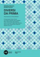 Ebook Diversi da prima di Valentina Calzavara, Daniele Ferrazza edito da Edizioni Helvetia