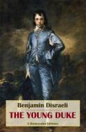 Ebook The Young Duke di Benjamin Disraeli edito da E-BOOKARAMA