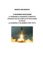 Ebook L&apos;inverno Nucleare di Mario Delmonte edito da Youcanprint