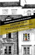 Ebook Random Tales Of A Daily Life Without Love di Randhal Wendel Fernando de Souza Santos edito da Babelcube Inc.