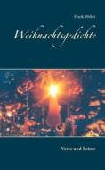Ebook Weihnachtsgedichte di Frank Weber edito da Books on Demand