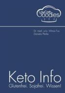 Ebook Keto Info di Daniela Pfeifer, Vilmos Fux edito da Books on Demand
