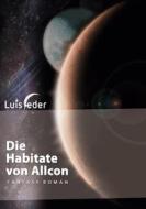 Ebook Die Habitate von Allcon di Luis Feder edito da Books on Demand