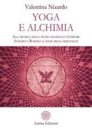 Ebook Yoga e alchimia di Valentina Nizardo edito da Anima Edizioni