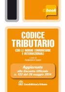 Ebook Codice tributario di Tundo Francesco edito da Casa Editrice La Tribuna