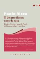 Ebook Il deserto fiorirà come la rosa di Paolo Ricca edito da Claudiana