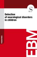 Ebook Detection of Neurological Disorders in Children di Sics Editore edito da SICS