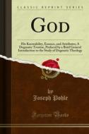 Ebook God di Joseph Pohle edito da Forgotten Books