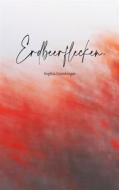 Ebook Erdbeerflecken. di Sophia Gumbinger edito da Books on Demand