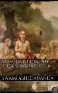 Ebook Vedanta Philosophy: Self?Knowledge. Vol VI di Swami Abhedananda edito da PubMe