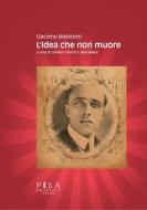 Ebook L&apos;idea che non muore di Giacomo Matteotti edito da Pisa University Press