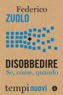 Ebook Disobbedire di Federico Zuolo edito da Editori Laterza