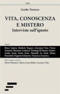 Ebook Vita, conoscenza e mistero di Guido Tonizzo edito da Caosfera edizioni