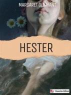 Ebook Hester di Margaret Oliphant edito da Passerino