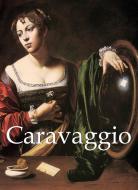 Ebook Caravaggio and artworks di Félix Witting edito da Parkstone International