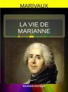 Ebook La Vie de Marianne di Marivaux edito da Raanan Editeur