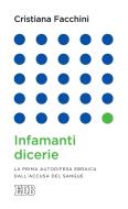 Ebook Infamanti dicerie di Cristiana Facchini edito da EDB - Edizioni Dehoniane Bologna